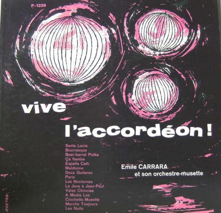 LP Vive L' Accodeon - Emile Carrara et son Orchestre, CD & DVD, Vinyles | Pop, Comme neuf, 1960 à 1980, 12 pouces, Enlèvement ou Envoi