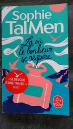 "Là où le bonheur se respire" Sophie Tal Men 2021 neuf, Neuf, Enlèvement ou Envoi, Sophie Tal Men, Europe autre