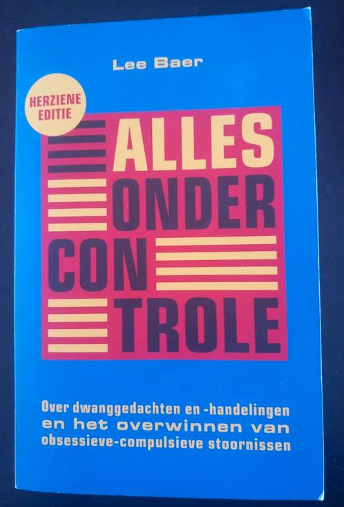 Lee Baer - Alles onder controle, Boeken, Psychologie, Gelezen, Ophalen of Verzenden