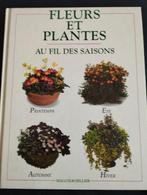 Fleurs et plantes au fil des saisons, Livres, Comme neuf, Enlèvement ou Envoi