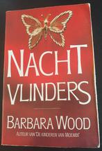 Roman van Barbara Wood: Nachtvlinders, Livres, Romans, Enlèvement ou Envoi, Utilisé, Barbara Wood