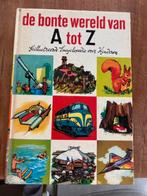 De bonte wereld van A tot Z, Boeken, Ophalen of Verzenden, Zo goed als nieuw