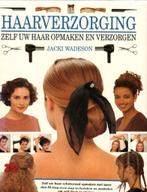Haarverzorging  zelf uw haar opmaken en verzorgen  128 blz, Ophalen of Verzenden, Zo goed als nieuw