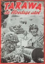 Tarawa – De bloedige atol, Boeken, Ophalen, Victor Hubinon & J.M. Charlier & Albert Weinberg & Eddy Paape, Eén stripboek, Nieuw