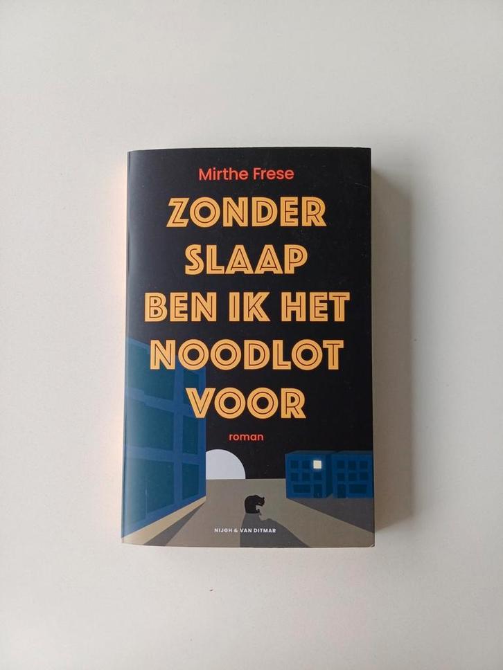 Mirthe Frese - Zonder slaap ben ik het noodlot voor, Livres, Littérature, Comme neuf, Enlèvement ou Envoi