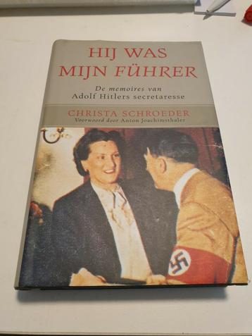 Christa Schroeder - Hij was mijn Fuhrer beschikbaar voor biedingen