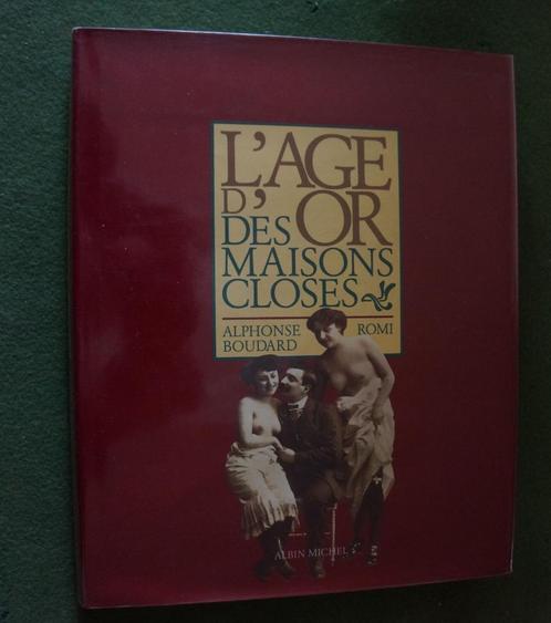 l'age d'or des maisons closes, Boeken, Geschiedenis | Stad en Regio, Zo goed als nieuw, Ophalen of Verzenden