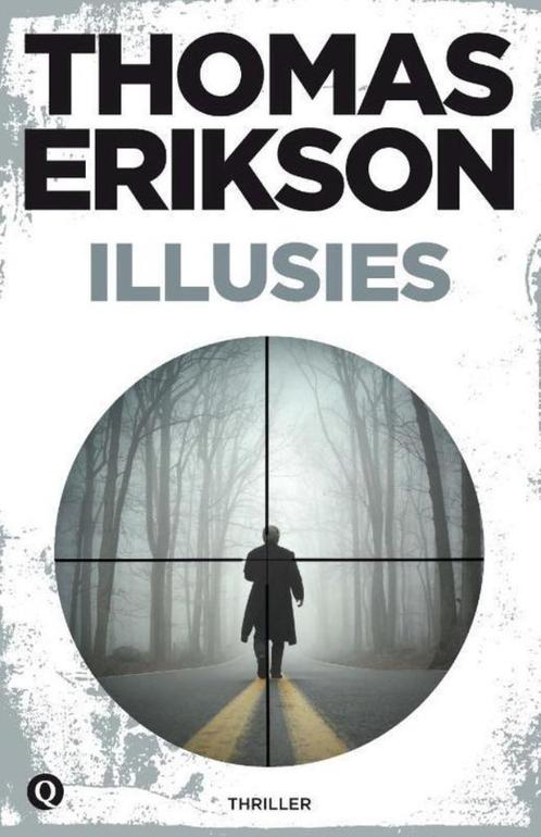 Te Koop Boek ILLUSIES Thomas Erikson, Boeken, Thrillers, Zo goed als nieuw, Scandinavië, Ophalen of Verzenden