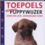 Toepoels nieuwe puppywijzer gwen Bailey 208 blz, Boeken, Ophalen of Verzenden, Zo goed als nieuw