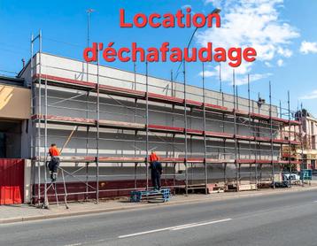 Location d'échafaudage  beschikbaar voor biedingen