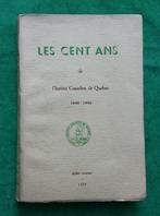 les cents ans de l'institut Canadien de Québec 1949, Gelezen, Verzenden, Maatschappij en Samenleving, COLLECTIF