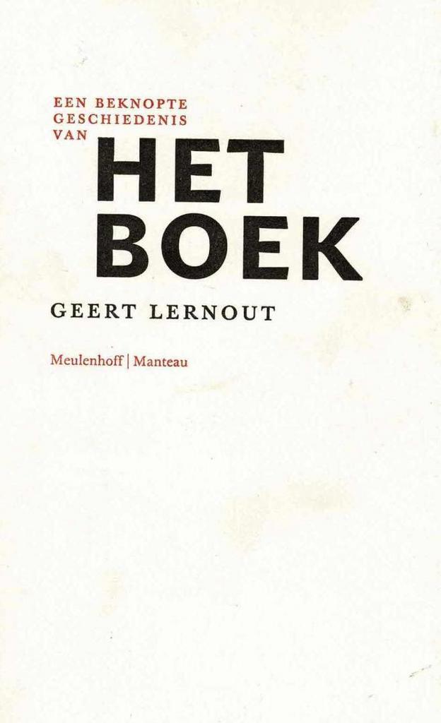Een Beknopte Geschiedenis Van Het Boek, Boeken, Literatuur, Gelezen, Ophalen of Verzenden
