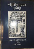 Vijftig jaar jong. Heilig-Kruiskerk Lier 1941-1991, Boeken, Jef De Backer, Gelezen, 20e eeuw of later, Verzenden