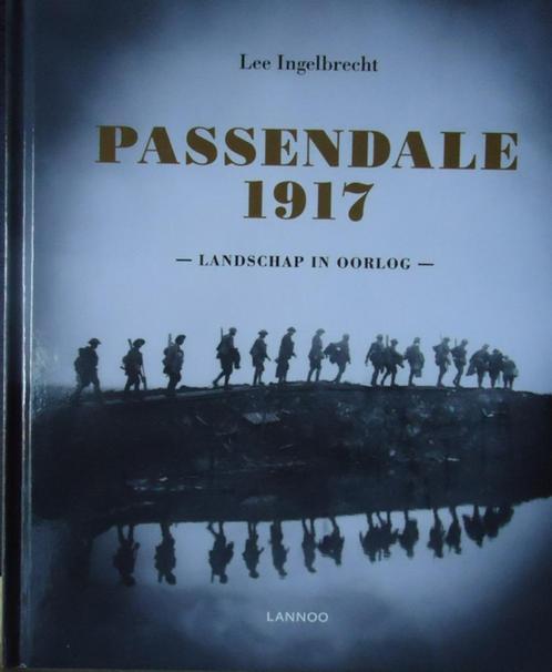 Passendale 1917. Landschap in oorlog, Livres, Guerre & Militaire, Enlèvement ou Envoi