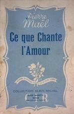 Pierre Maël: Ce que chante l'amour, Gelezen, Ophalen of Verzenden, Europa overig