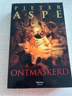 Pieter Aspe - Ontmaskerd, Livres, Thrillers, Comme neuf, Pieter Aspe, Enlèvement