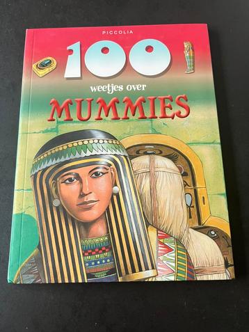 Piccolia 100 weetjes over mummies. Zeer goede staat. beschikbaar voor biedingen