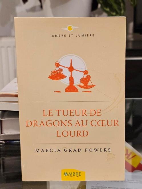 Le tueur de dragons au cœur lourd - Marcia Grad Powers, Livres, Philosophie, Utilisé, Autres sujets/thèmes, Enlèvement ou Envoi