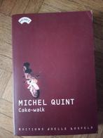 Livre Michel Quint cake walk, Enlèvement ou Envoi, Michel Quint