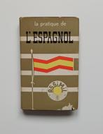 La pratique de l'Espagnol (Assimil / 1958), Non-fiction, Utilisé, Enlèvement ou Envoi, Chérel & Bouzet