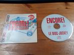 Encore ! - Le Disc-Jockey CD SINGLE, Comme neuf, Dance populaire, Enlèvement ou Envoi