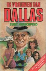 DE VROUWEN VAN DALLAS - BURT HIRSCHFELD, Gelezen, Ophalen of Verzenden, Burt Hirschfeld, Nederland