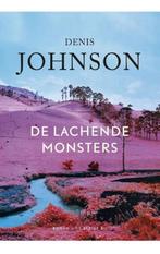 Te Koop Boek DE LACHENDE MONSTERS Denis Johnson, Boeken, Romans, Denis Johnson, Ophalen of Verzenden, Zo goed als nieuw, Amerika