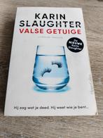 Karin Slaughter - Valse getuige, Livres, Thrillers, Karin Slaughter, Utilisé, Enlèvement ou Envoi