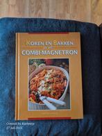 Koken & bakken in de combi-magnetron, Ophalen of Verzenden, Zo goed als nieuw