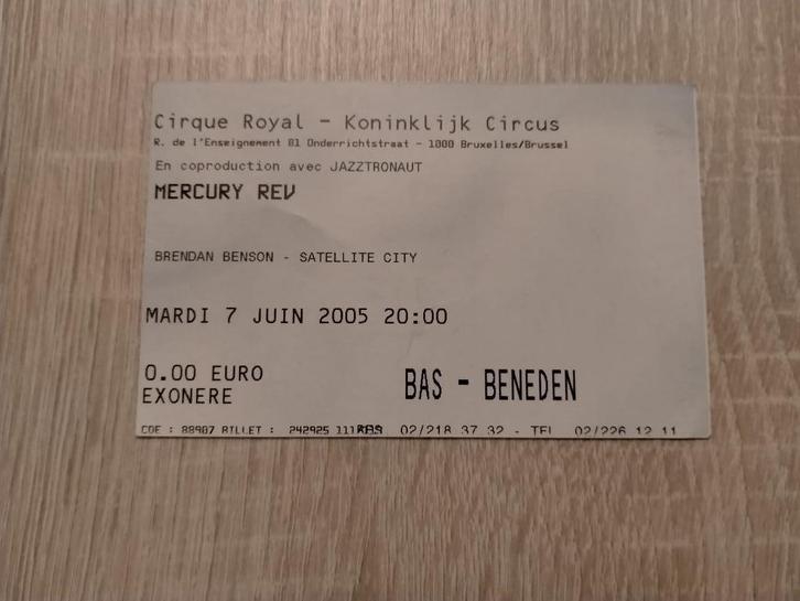 Ticket concert Mercury Rev Cirque Royal (Bruxelles) 2005, Collections, Musique, Artistes & Célébrités, Utilisé, Autres types, Enlèvement