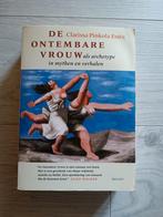 De ontembare vrouw als archetype in mythen en verhalen, Boeken, Ophalen of Verzenden, Zo goed als nieuw, Clarissa Pinkola Estes; Irma van Dam