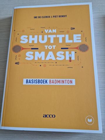 Boek Van shuttle tot smash opleiding LO Bewegingsrecreatie beschikbaar voor biedingen