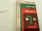 In 15 dagen leren denken. Edward De Bono. Intuïtief,, Ophalen of Verzenden, Gelezen