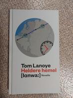Tom Lanoye - Heldere hemel, Boeken, Ophalen of Verzenden, Tom Lanoye
