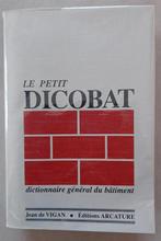 Le petit Dicobat, dictionnaire général du bâtiment, Ophalen of Verzenden, Zo goed als nieuw
