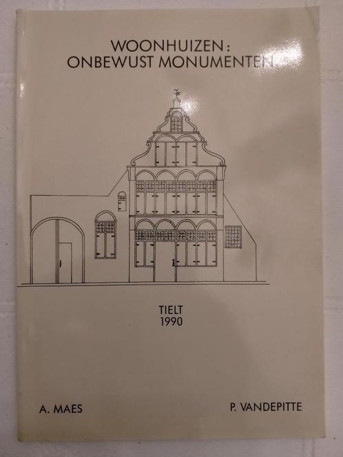 Woonhuizen: onbewust monumenten. Tielt, Livres, Histoire & Politique, Enlèvement ou Envoi