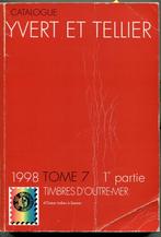 Y&T: Timbres d'Outre-Mer Tome 7 de 1998 (2 catalogues), Catalogus, Verzenden
