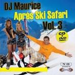 Dj Maurice - Apres Ski Safari Volume 3 (CD +DVD), Ophalen of Verzenden