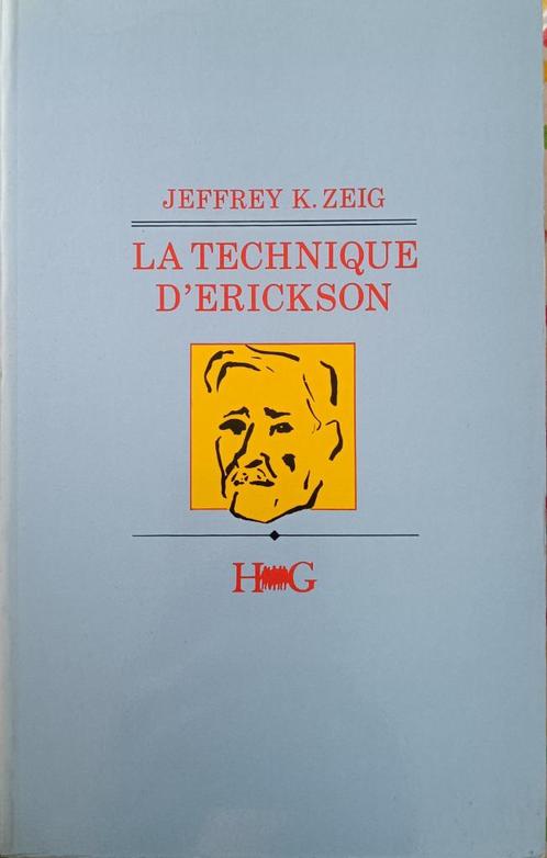 La Technique d'Erickson : Jeffrey K. Zeig : FORMAT GRAND, Boeken, Psychologie, Gelezen, Klinische psychologie, Ophalen of Verzenden