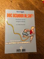 Doe gewoon alsof! - Pierre Eggels, Boeken, Kunst en Cultuur | Dans en Theater, Gelezen, Pierre Eggels, Ophalen of Verzenden, Toneel