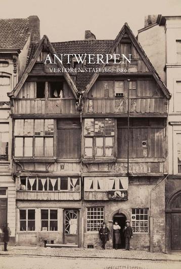 Antwerpen verloren stad 1860 1880 (nieuw in plastic)