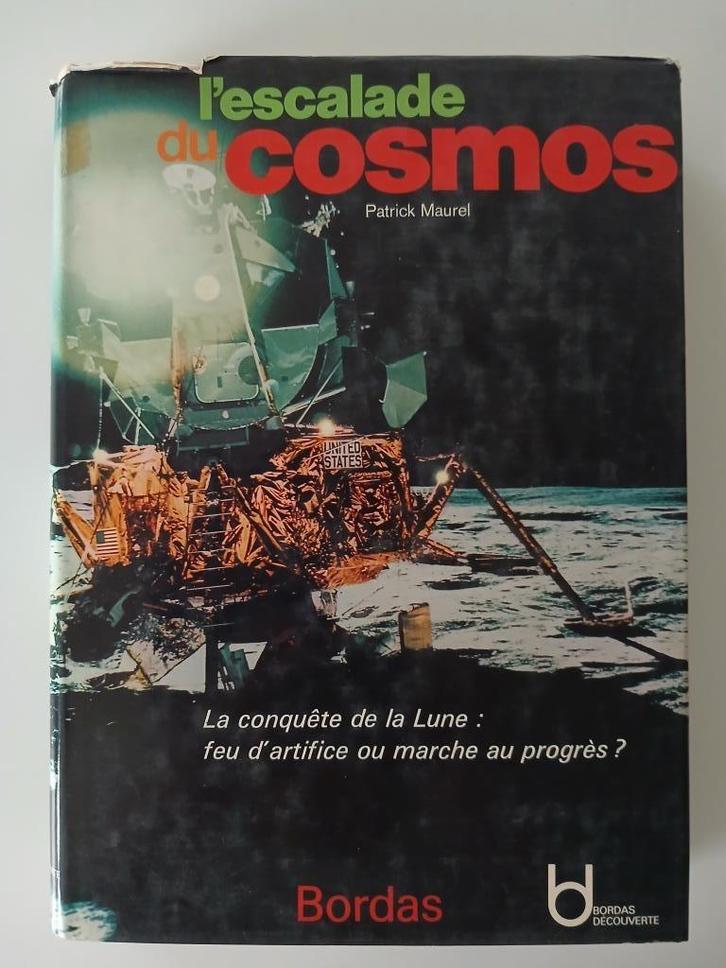 De escalatie van de kosmos - Patrick Maurel - Bordas - 1972, Verzamelen, Luchtvaart en Vliegtuigspotten, Gebruikt, Boek of Tijdschrift