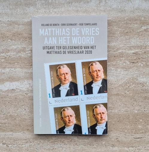 Matthias de Vries aan het woord, boek van Roland de Bonth, Livres, Histoire nationale, Neuf, 19e siècle, Envoi