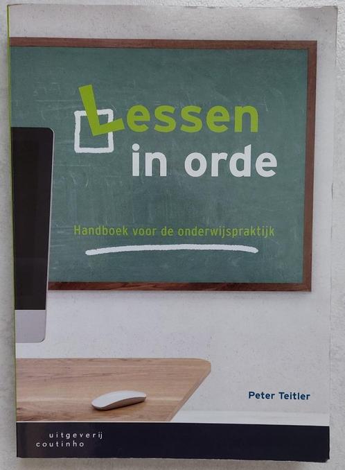 Peter Teitler - Lessen in orde, Boeken, Wetenschap, Ophalen of Verzenden