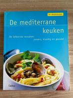 De ideeënkeuken - De mediterrane keuken, Boeken, Ophalen of Verzenden, Gezond koken, Zo goed als nieuw, Hoofdgerechten