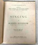 Antiek notenboek Singing by Alberto Randegger muziek-boek, Muziek en Instrumenten, Ophalen of Verzenden