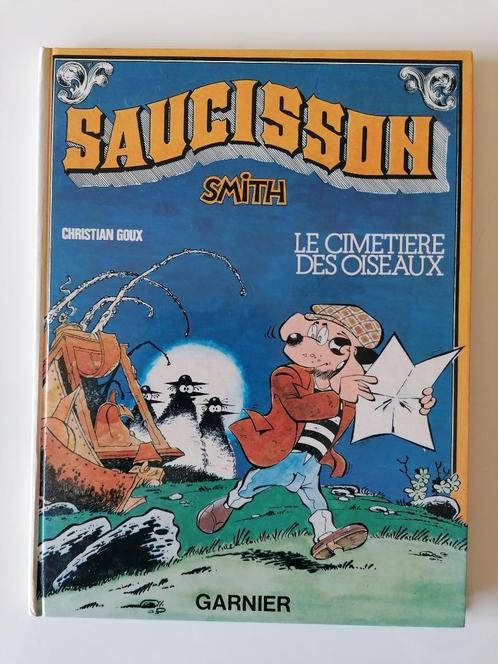 Saucisson Smith - Le cimetière des oiseaux - DL1977 EO, Boeken, Stripverhalen, Zo goed als nieuw, Eén stripboek, Ophalen of Verzenden