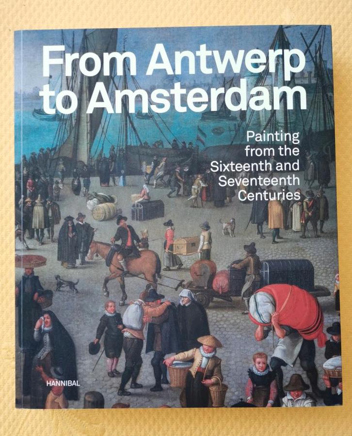 From Antwerp to Amsterdam - kunstboek - in English, Boeken, Kunst en Cultuur | Beeldend, Zo goed als nieuw, Ophalen of Verzenden