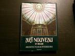 Art Nouveau in België -Architectuur & Interieurs-, Boeken, Ophalen of Verzenden