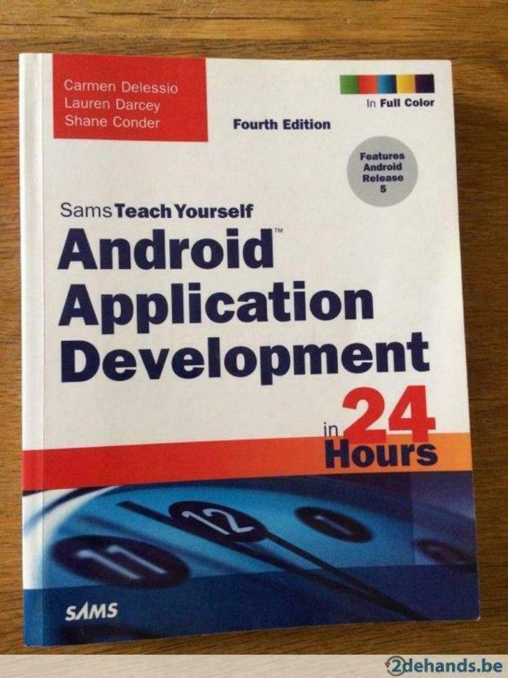 Android application development in 24 hours, Livres, Informatique & Ordinateur, Comme neuf, Enlèvement ou Envoi